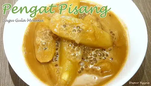 Resepi Pengat Pisang Sagu Gula Melaka