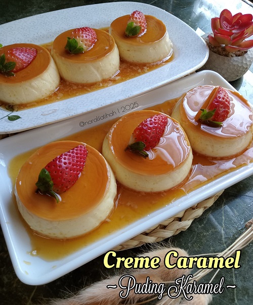 Resipi Puding Creme Caramel Sedap Makan Sejuk-Sejuk